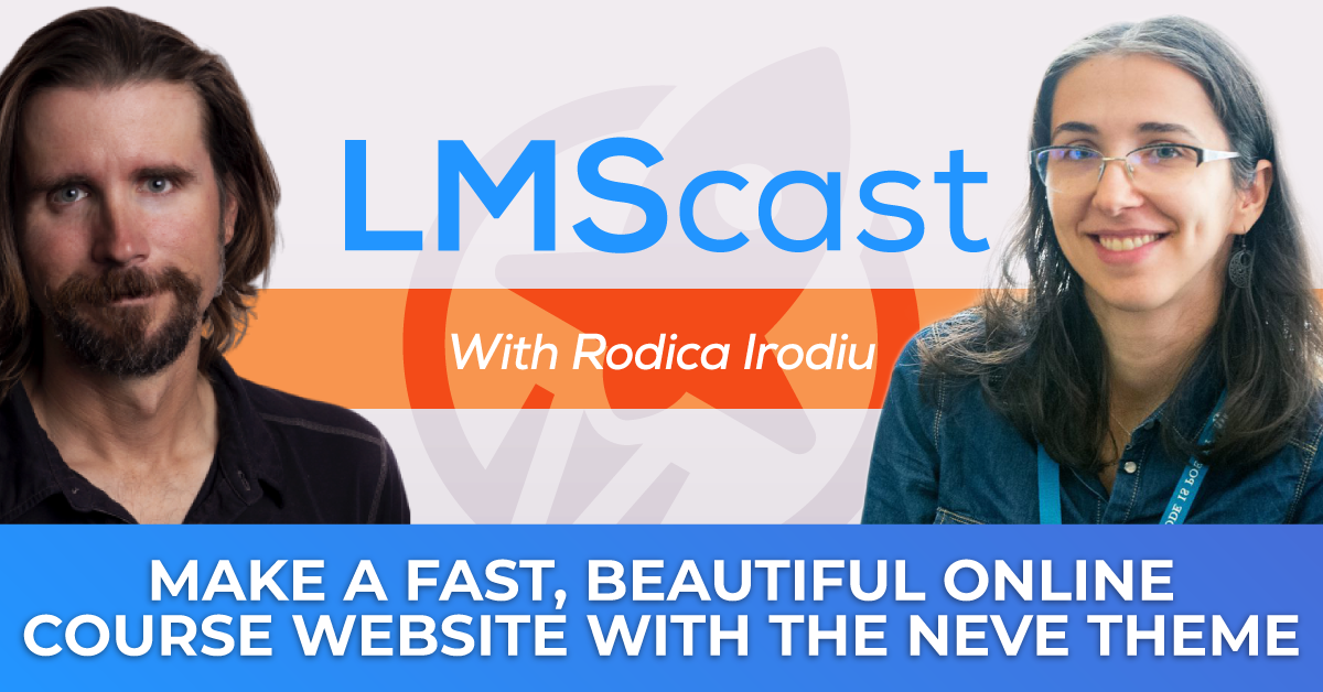 Rodica Irodiu Shares How to Make a Fast, Beautiful Online Course WordPress Website with the Neve Theme by ThemeIsle