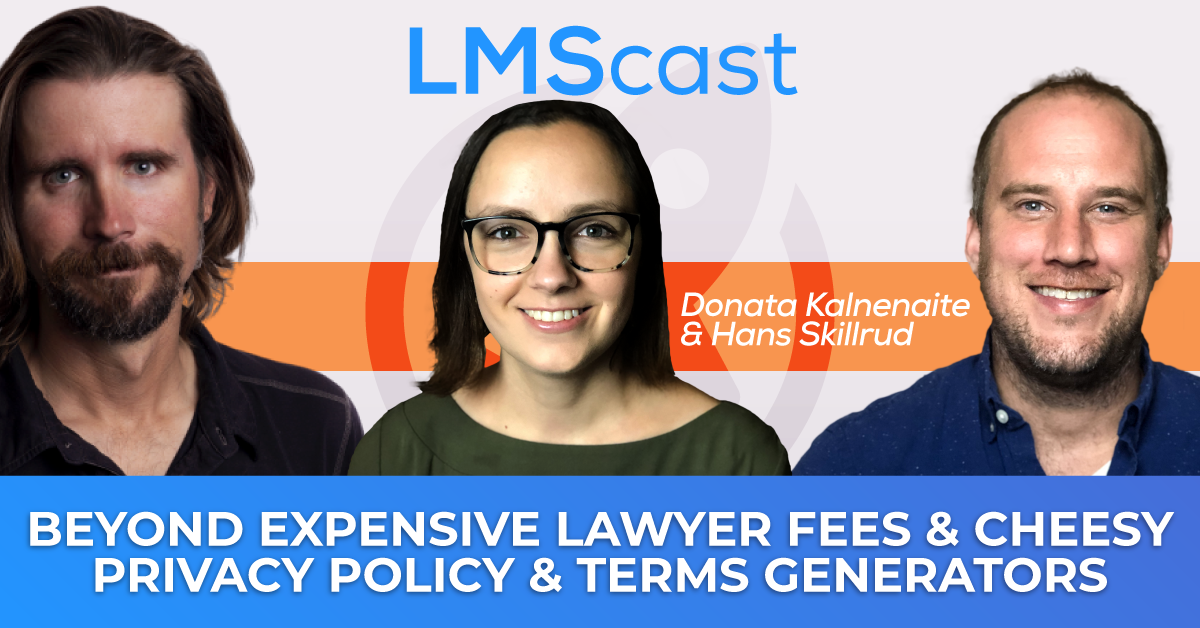 Beyond Expensive Lawyer Fees and Cheesy Privacy Policy and Terms and Conditions Generators with Donata and Hans from Termageddon
