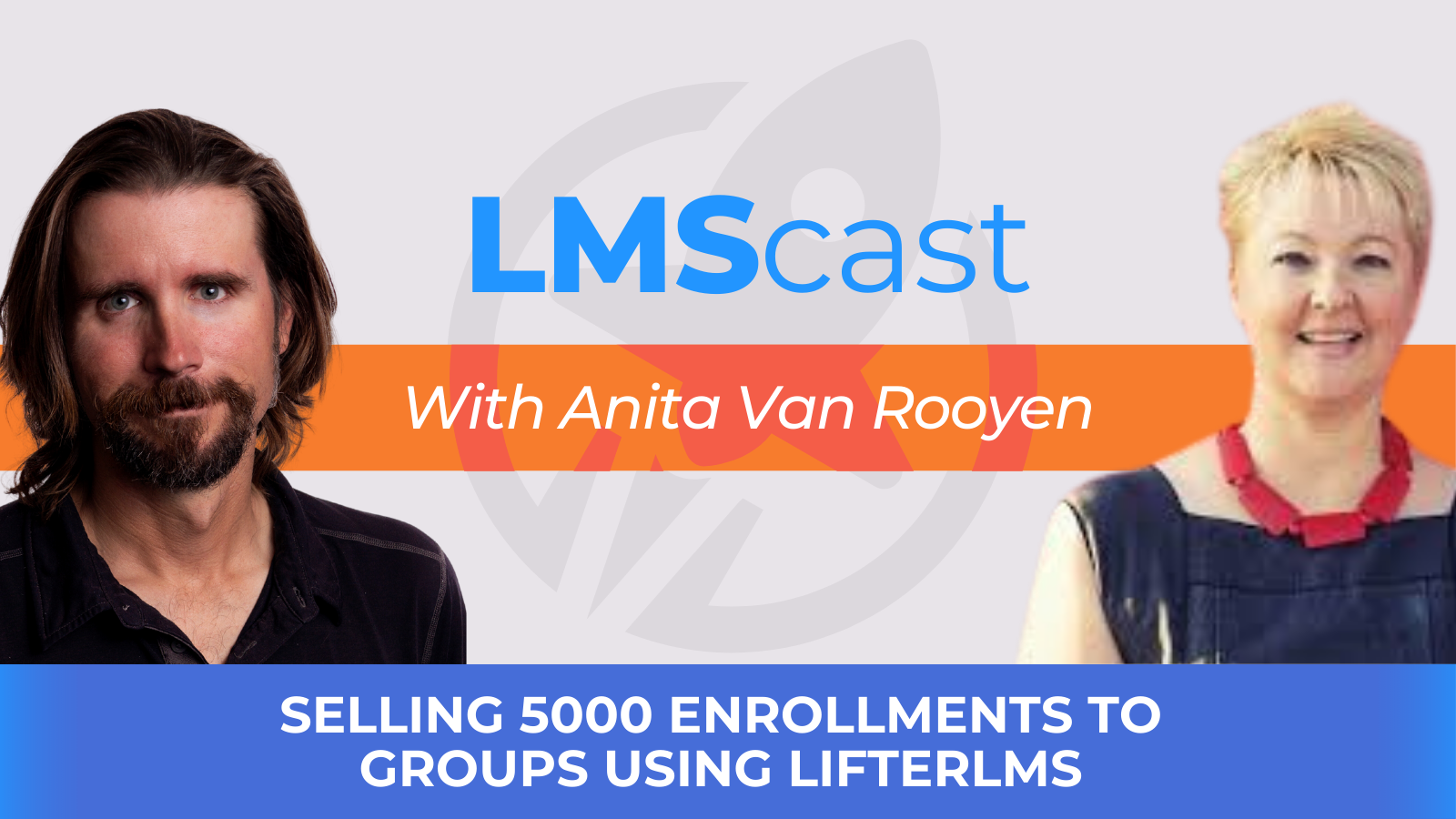 Selling 5000 Enrollments to Groups Using LifterLMS With Student Confidence Coach Anita Van Rooyen